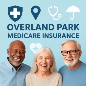 Overland Park Medicare Insurance