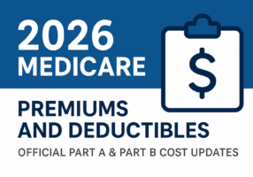 Medicare 2026 Premiums & Deductibles